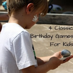 4 Classic Birthday Games for Kids